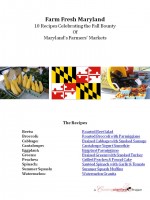 Farm Fresh Maryland: 10 Recipes Celebrating the Fall Bounty of Maryland’s Farmers’ Markets