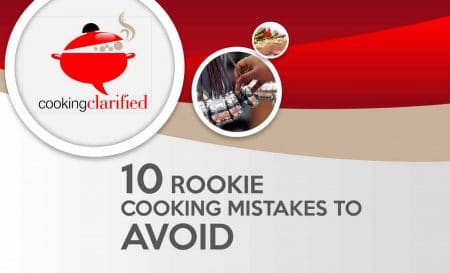 10 Rookie Cooking Mistakes to Avoid Image