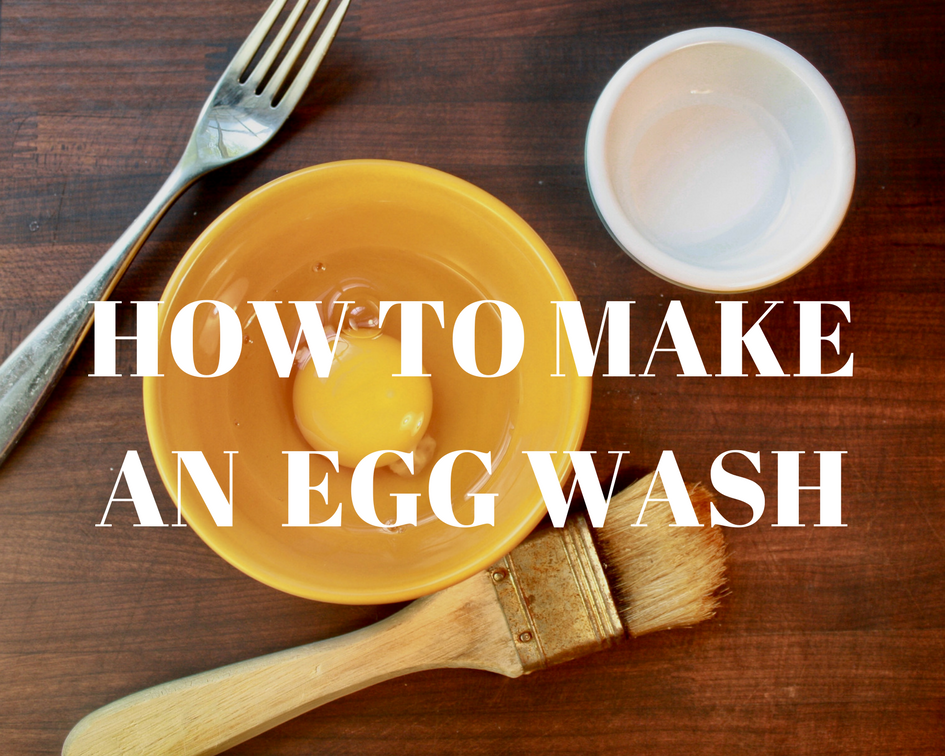 How to Make an Egg Wash